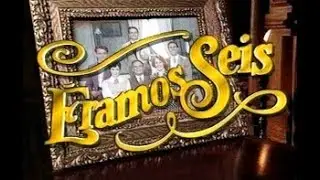 Éramos Seis -  Capítulo 1 (Primeiro Capítulo)