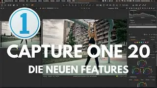Capture One 20   die neuen Features