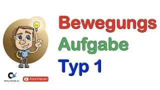 Bewegungsaufgaben Typ 1 aufeinander zufahren