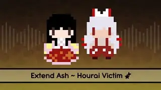 【Touhou Lyrics】 Extend Ash ~ Hourai Victim