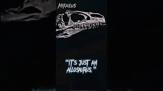 Big Al - Not Just An Allosaurus #edit #dinosaur #allosaurus #paleontology #dinosaurs #jurassicpark