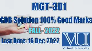 MGT 301 GDB FALL 2022 || Gdb Soluton Mgt 301 Fall 2022|| Virtual University||