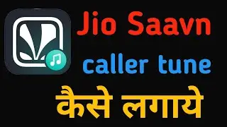 How to set Jio tune in Jio saavn app || Jio tune set kare
