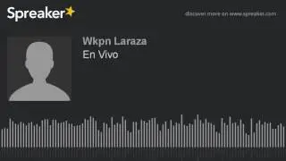 En Vivo (hecho con Spreaker)