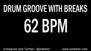 62 BPM - Simple Drum Beat - Backing Drum Track With Breaks - Practice Tool