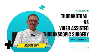 PERBEDAAN THORAKOTOMI DAN VIDEO ASSISTES THORACOSCOPIC SURGERY (VATS)