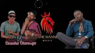Dicoo x Young T Wokongha - Ovanhu Otaveuya (Full song)