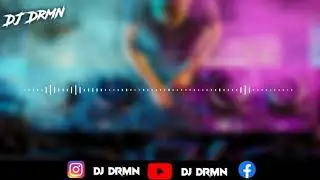 Humne Pakad Li Hai | Nashik Bass Mix | DJ DRMN