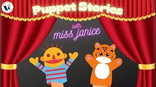 Puppet Stories with Miss Janice