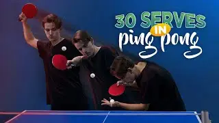 30 Serves in Table Tennis