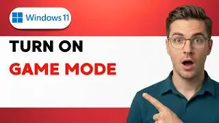 How To Turn On Game Mode On Windows 11 [2026 Full Guide]