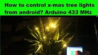 How to control wireless xmas tree lights from android? Arduino 433 MHz transceiver project tutorial.