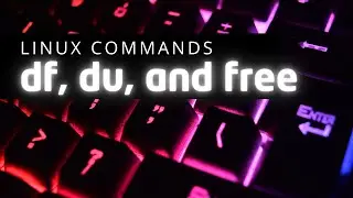 df, du, free | linux commands 