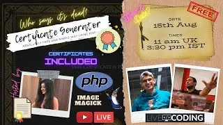 Who says PHP is dead? Let's Generate eCertificates using PHP feat. Shrutika & Eddie Jaoude