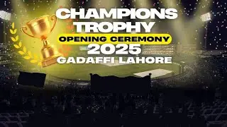 Qadafi Stadium Inauguration Ceremony Champions Trophy 2025 Pakistan