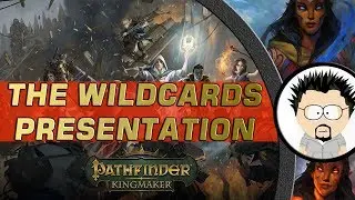 [FR] PATHFINDER KINGMAKER THE WILDCARDS présentation du DLC