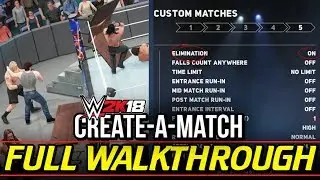 WWE 2K18 Walkthrough - CREATE-A-MATCH! Creating RARE Custom Matches! (
