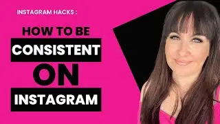 Struggling with showing up consistently on Instagram? Here are 3 ways to fix it.