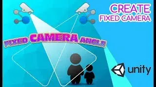 Create Fixed Camera Angle in Unity
