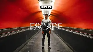 ION - ESCAPE - featuring William Robert - 4K