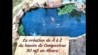 La création de A à Z du bassin de Campestrus 30m3 en Alsace