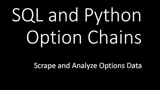 Capturing option chain pricing data using Python and storing it in an SQL database.