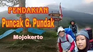 Pendakian ke Puncak gunung Pundak 1658 mdpl. mojokerto.