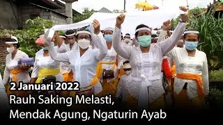 2 januari 2022 Rauh Saking Melasti