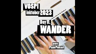 Vospi - Wander (#inktober2023, day 11)