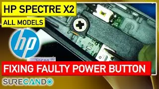Fixing Power Button Issues and Unusual Glitches on HP Spectre X2 Detachable