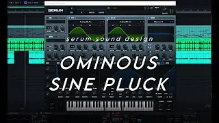 how to make a DARK TRAP SINE PLUCK in SERUM