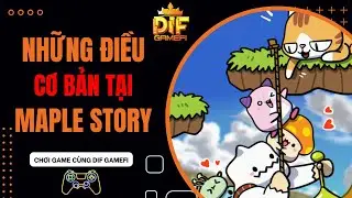 [MapleStoryN] Hướng Dẫn Tải & Cách Chơi Cơ Bản Cho Người Mới