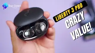 SOUNDCORE LIBERTY 3 PRO: BEST VALUE PREMIUM TWS OF 2022?