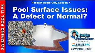 New Pool Surface Issues: What is Normal and What is a Defect?