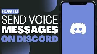 How To Send Voice Messages On Discord - Full Guide 2023