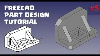 FreeCad 0.20 Part Design Tutorial 5