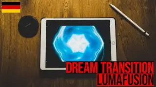 DREAM Transition [GER] - Lumafusion Tutorial