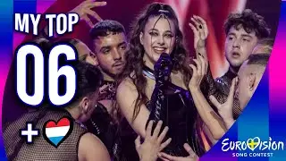 Eurovision 2024 - My Top 6 (So Far) NEW: 🇱🇺