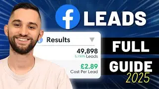 How to Run Facebook Ads for LEAD GENERATION 2025 (The Easy Way)
