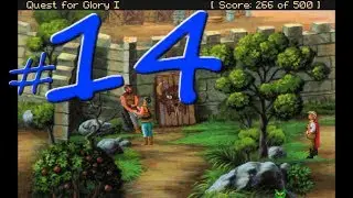 Quest for Glory - Ep 14: Showdown at High Noon