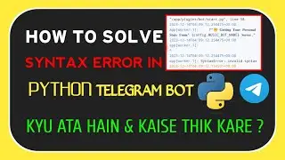 How To Solve Syntax Error In Python | Solve Music Bot Syntax Error | Syntax Error In Music Bot 2023
