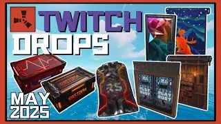 Rust Twitch Drops – May 2025 Showcase