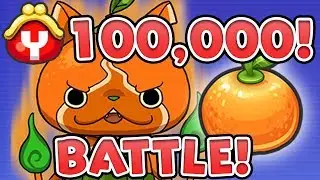 Yo-kai Watch Wibble Wobble — Mega Oranyan Battle! 100,000y for Showdown Pass!