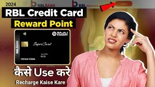 RBL Credit Card Reward Points Redeem Kaise kare  RBL Credit Card Reward Points Redeem Recharge Kaise
