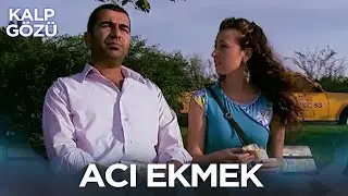 Acı Ekmek - Kalp Gözü