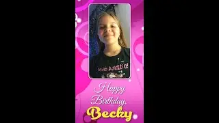 Happy Birthday, Rebecca! ---PTE AV Studio Project