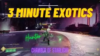 Chamber of Starlight 3 MINUTE RUNS! Hunter Strand FAST and EASY EXOTICS! Solo Flawless! Lost Sector