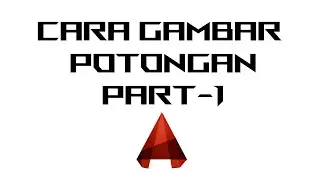 Cara Gambar Potongan ll Part 1 ll Pondasi