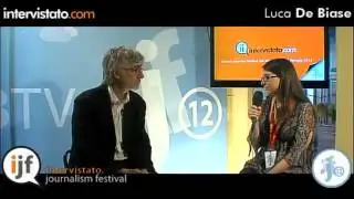 Intervistato.com | Luca De Biase su #ijf12 @lucadebiase
