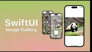 SwiftUI | Image Gallery - LazyVGrid, DragGesture, matchedGeometryEffect